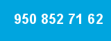 950 852 71 62